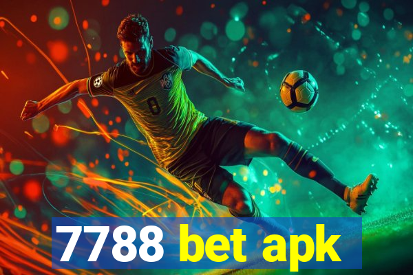 7788 bet apk